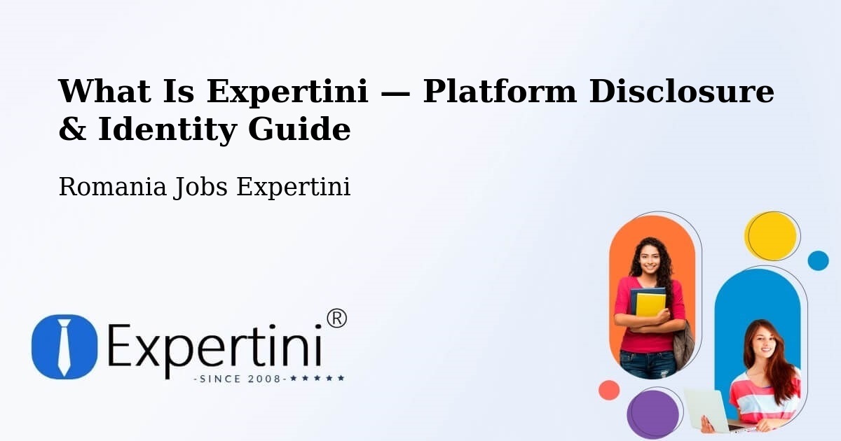 What Is Expertini — Platform Disclosure & Identity Guide – Micula